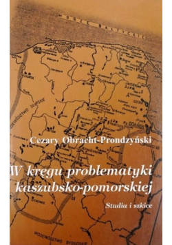 W kręgu problematyki kaszubsko-pomorskiej