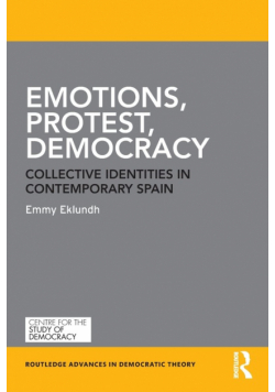 Emotions, Protest, Democracy