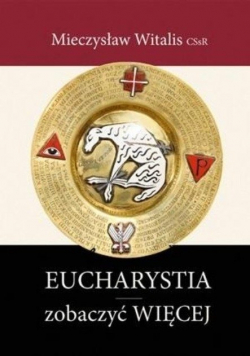 Eucharystia zobacz więcej