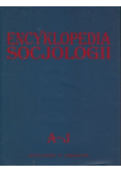 Encyklopedia socjologii tom I