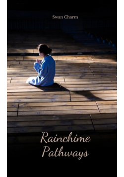 Rainchime Pathways