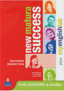 Raczyńska R. - New Matura Success Intermediate Students' Book + My English Lab