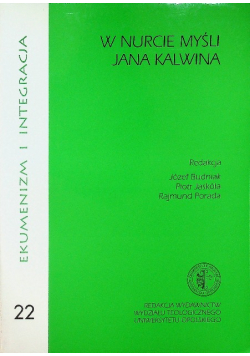 W nurcie myśli Jana Kalwina Numer  22