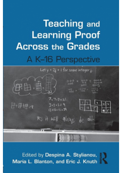 Teaching and Learning Proof Across the Grades