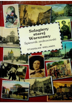Szlagiery starej Warszawy