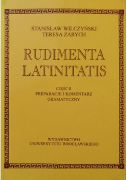 Rudimenta Latinitatis Część II