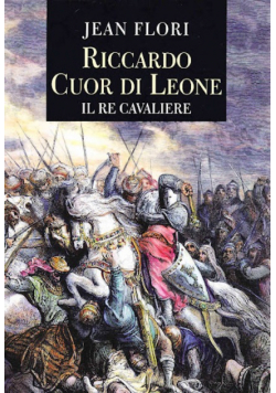 Riccardo Cuor Di Leone Il Re Cavaliere