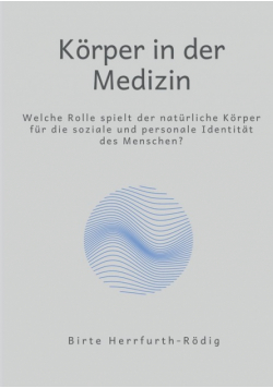 Körper in der Medizin