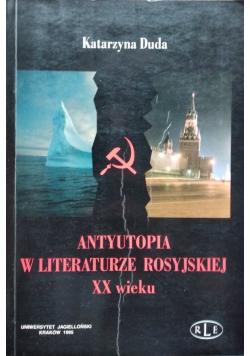 Antyutopia w literaturze Rosyjskiej