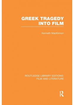 Greek Tragedy into Film