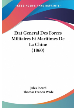 Etat General Des Forces Militaires Et Maritimes De La Chine (1860)