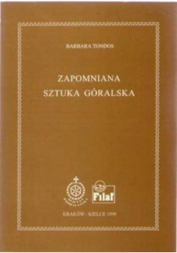 Zapomniana sztuka góralska