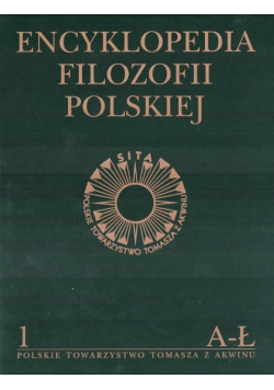 Encyklopedia Filozofii Polskiej Tom 1 A-Ł