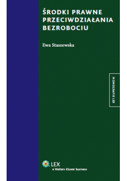 Środki prawne przeciwdziałania bezrobociu