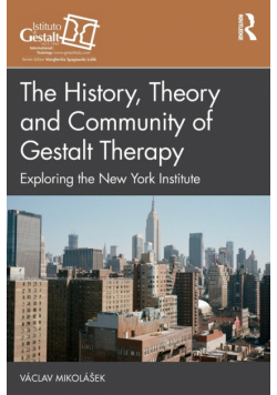 The History, Theory and Community of Gestalt Therapy