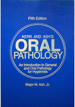 Kerr and ashs oral pathology