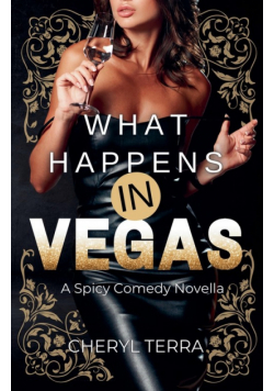 What Happens In Vegas