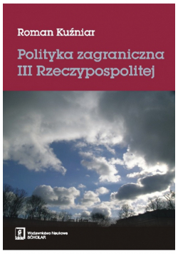 Polityka zagraniczna III Rzeczypospolitej