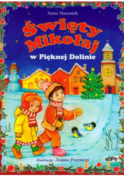 Święty Mikołaj w Pięknej Dolinie