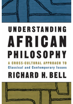 Understanding African Philosophy