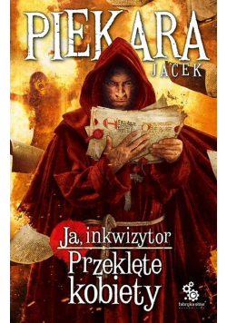 Ja inkwizytor Przeklęte kobiety