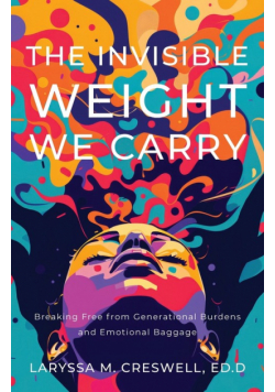 The Invisible Light We Carry