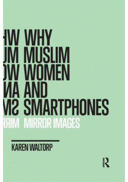 Why Muslim Women and Smartphones