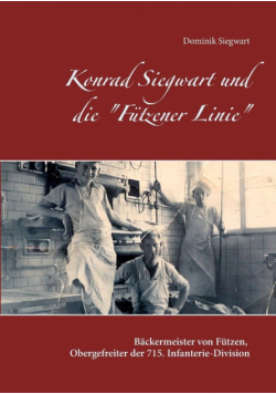 Konrad Siegwart und die "Fützener Linie"