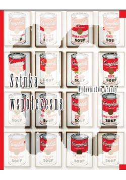 Wielka Historia Sztuki: Sztuka współczesna, t.10