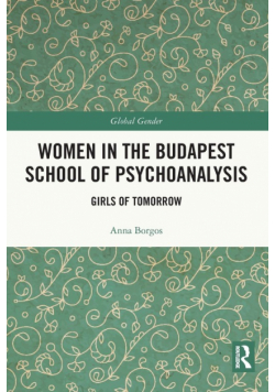 Women in the Budapest School of Psychoanalysis