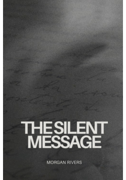 The Silent Message