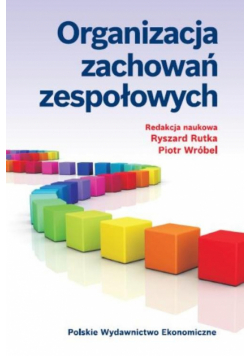 Organizacja zachowań zespołowych