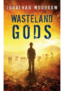 Wasteland Gods