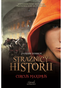 Strażnicy Historii, t 2: Circus Maximus