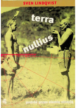 Terra nullius Podróż przez ziemię niczyją