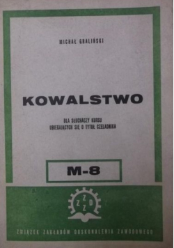 Graliński Michał - Kowalstwo