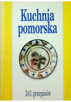Kuchnia polska 241 przepisów