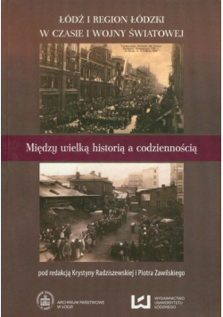 Między wielka historią a codziennością