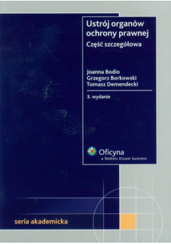 Ustrój organów ochrony prawnej Część szczegółowa