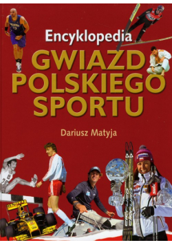 Encyklopedia gwiazd polskiego sportu