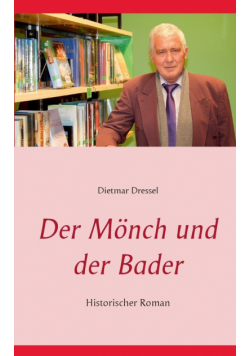 Der Mönch und der Bader