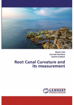 Root Canal Curvature and its measurement