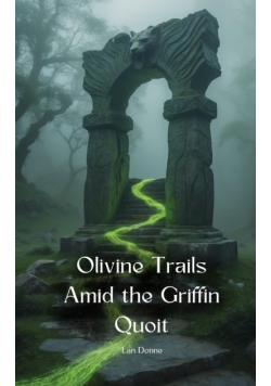 Olivine Trails Amid the Griffin Quoit
