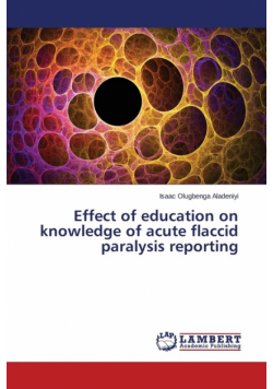 Effect of education on knowledge of acute flaccid paralysis reporting