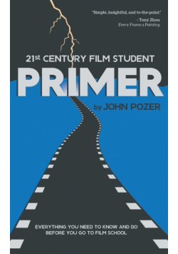 21st Century Film Student PRIMER