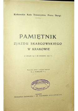 Pamiętnik Zjazdy Skargowskiego w Krakowie 1912 r.