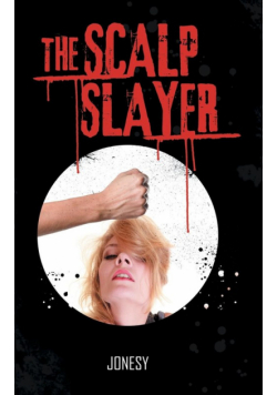 The Scalp Slayer