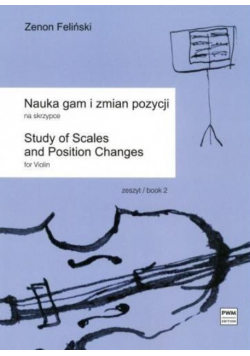 Nauka gam i zmian pozycji na skrzypce