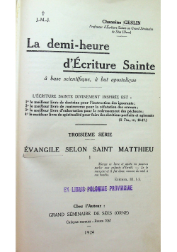 La demi heure dEcriture Sainte Evangile Selon Saint Matthieu / Evangile selon Saint Jean ok 1924 r.