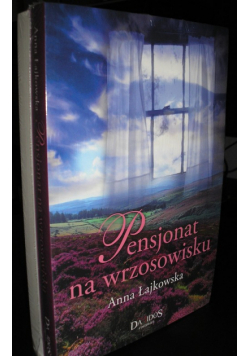 Pensjonat na wrzosowisku / Miłość na wrzosowisku